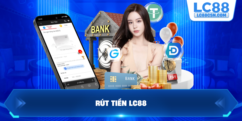 Rút tiền LC88